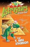 T Rex Invasion (Astrosaurs)