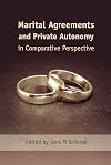 Marital agreements and private autonomy in comparative perspective