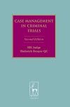 Case Management in Criminal Trials: Second Edition (Criminal Law Library)