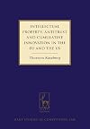 Intellectual property, antitrust and cumulative innovation in the EU and the US