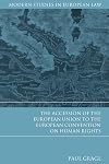 The accession of the European Union to the European Convention on Human Rights