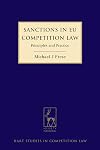 Sanctions in EU Competition Law: Principles and Practice (Hart Studies in Competition Law)