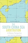 The South China Sea Arbitration: A Chinese Perspective