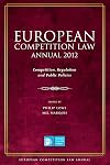 European competition law annual 2012 : competition, regulation and public policies