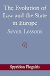 The Evolution of Law and the State in Europe: Seven Lessons