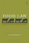 Food Law: European, Domestic and International Frameworks