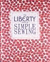 The Liberty Book of Simple Sewing