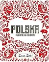 Polska: New Polish Cooking