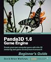 Panda3D 1.6 Game Engine Beginner's Guide