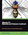 Blender 2.5 Materials and Textures Cookbook