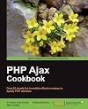 PHP Ajax Cookbook
