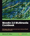 Moodle 2.0 Multimedia Cookbook