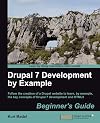 Drupal 7 Development by Example Beginner's Guide
