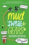 Mud, Sweat & Gears: Cycling from Land's End to John O'Groats (Via the Pub)
