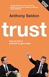 Trust: How We Lost it and How to Get it Back