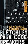 The Bletchley Park Codebreakers (Dialogue Espionage Classics)