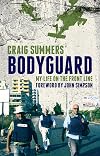 Bodyguard: My Life on the Front Line
