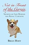 Not in Front of the Corgis
