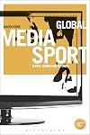 Global media sport flows, forms and futures