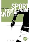 Sport for development and peace a critical sociology