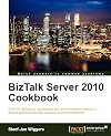 BizTalk Server 2010 Cookbook