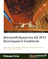 Microsoft Dynamics AX 2012 Development Cookbook
