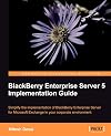 BlackBerry Enterprise Server 5 Implementation Guide