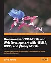 Dreamweaver CS6 Mobile and Web Development with HTML5, CSS3, and jQuery Mobile
