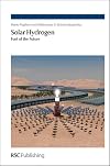 Solar hydrogen fuel of the future