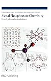 Metal phosphonate chemistry from synthesis to applications