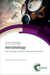Aerobiology : the toxicology of airborne pathogens and toxins