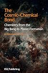 The Cosmic-Chemical Bond: Chemistry from the Big Bang to Planet Formation