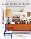 Design Bloggers at Home: Fresh interiors inspiration from leading on-line trend setters