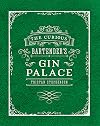 The Curious Bartender's Gin Palace