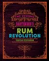 The Curious Bartender's Rum Revolution