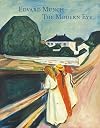 Edvard Munch : The modern eye
