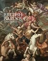 British Baroque: Power and Illusion