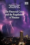 Financial Crisis and the Regulation of Finance