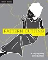 Pattern Cutting Made Easy: A Step by Step Introduction