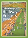 The Golden Age of Railway Posters