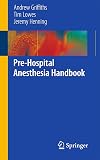 Pre-Hospital Anesthesia Handbook