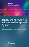 Privacy and Anonymity in Information Management Systems New Techniques for New Practical Problems