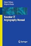 Vascular CT Angiography Manual