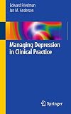 Managing Depression in Clinical Practice