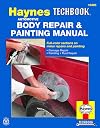 The Haynes Automotive Body Repair & Painting Manual
