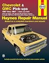 Chevrolet & GMC Pick-ups, 1967 Thru 1987