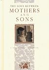 Mothers And Sons (The Love Between Series)