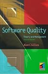Software Quality: Theory and Management (Chapman & Hall Computing Series)