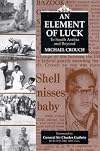 An Element of Luck: To South Arabia and Beyond