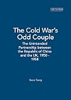 The Cold War's odd couple the unintended partnership between the Republic of China and the UK, 1950-1958